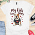 My kids have paws - V5 - Mommy Shirt T-Shirt